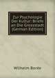 Zur Psychologie Der Kultur: Briefe an Die Grossstadt (German Edition), Wilhelm Boree 