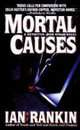 Mortal Causes, Rankin, Ian 