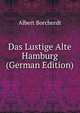 Das Lustige Alte Hamburg (German Edition), Albert Borcherdt 