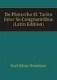 De Plutarcho Et Tacito Inter Se Congruentibus (Latin Edition), Karl Einar Borenius 