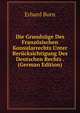Die Grundzuge Des Franzosischen Konsularrechts Unter Berucksichtigung Des Deutschen Rechts . (German Edition), Erhard Born 