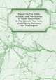 Report On The Public Schools, And The Systems Of Public Instruction, In The Cities Of New York,philadelphia, Baltimore And Washington, 