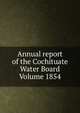 Annual report of the Cochituate Water Board Volume 1854, 