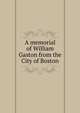A memorial of William Gaston from the City of Boston, 