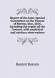 Report of the Joint Special Committee on the Census of Boston, May, 1855, including the report of the Censors, with analytical and sanitary observations, Boston Boston 