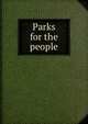 Parks for the people, 