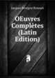 OEuvres Completes (Latin Edition), Bossuet Jacques Benigne 