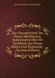 Zur Charakteristik Der Poesie Matthissons, Insbesondere Uber Ihr Verhaltnis Zur Poesie Holtys Und Klopstocks . (German Edition), Hermann Wilhelm Ludwig Boschulte 