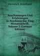 Anschauungen Und Erfahrungen in Nordamerika: Eine Monatsschrift, Volume 2 (German Edition), Heinrich Bosshard 