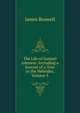 The Life of Samuel Johnson: Including a Journal of a Tour to the Hebrides, Volume 3, James Boswell 