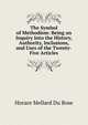 The Symbol of Methodism: Being an Inquiry Into the History, Authority, Inclusions, and Uses of the Twenty-Five Articles, Horace Mellard Du Bose 