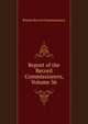 Report of the Record Commissioners, Volume 36, Boston Record Commissioners 