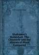Shakspere's Holinshed: The Chronicle and the Historical Plays Compared, Boswell-Stone, Walter George 
