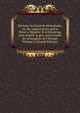Histoire du trait? de Westphalie, ou, des n?gociations qui se firent a Munster & a Osnabrug, pour ?tablir la paix entre toutes les puissances de l'Europe Volume 3 (French Edition), 