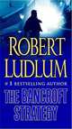 The Bancroft Strategy, Ludlum, Robert 
