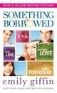Something Borrowed (movie tie-in), Emily Giffin 