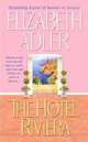 The Hotel Riviera, Adler Elizabeth 