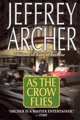 As the Crow Flies (MM), Archer, Jeffrey 
