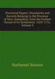 Provincial Papers: Documents and Records Relating to the Province of New-Hampshire, from the Earliest Period of Its Settlement: 1623-1776, Volume 3, Nathaniel Bouton 