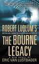 Robert Ludlum's The Bourne Legacy (Bourne Series #4), Lustbader, Eric Van 