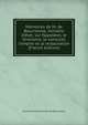M?moires de M. de Bourrienne, ministre d'?tat; sur Napol?on, le directoire, le consulat, l'empire et la restauration (French Edition), Louis Antoine Fauvelet de Bourrienne 