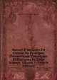 Manuel D'un Cours De Chimie Ou Principes ?l?mentaires Th?oriques Et Pratiques De Cette Science, Volume 1 (French Edition), Edme Jean Baptiste Bouillon-Lagrange 