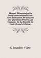 Manuel Elementaire De Droit International Prive: Avec Indication Et Solution Des Questions Posees Aux Examens De La Faculte De Droit (French Edition), G Bourdon-Viane 