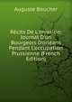 R?cits De L'invasion: Journal D'un Bourgeois D'orl?ans Pendant L'occupation Prussienne (French Edition), Auguste Boucher 