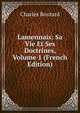 Lamennais: Sa Vie Et Ses Doctrines, Volume 1 (French Edition), Charles Boutard 