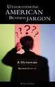 Understanding American Business Jargon: A Dictionary, Folsom 