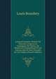 L?onard Limosin: Peintre De Portraits, D'apres Les Catalogues De Ventes, De Mus?es Et D'expositions Et Les Auteurs Qui Se Sont Occup?s De Ces ?maux (French Edition), Louis Bourdery 