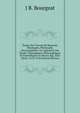 Etudes Sur Vincent De Beauvais, Theologien, Philosophe, Encyclopediste: Ou, Specimen Des Etudes Theologiques, Philosophiques Et Scientifiques Au Moyen Age, Xiiie Siecle, 1210-1270 (French Edition), J B. Bourgeat 
