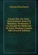 Le?ons Sur Les Auto-Intoxications Dans Les Maladies: Profess?es ? La Facult? De M?decine De Paris Pendant L'ann?e 1885 (French Edition), Charles Bouchard 