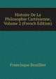 Histoire De La Philosophie Cartesienne, Volume 2 (French Edition), Francisque Bouillier 