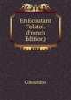 En Ecoutant Tolstoi. (French Edition), G Bourdon 