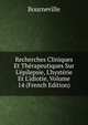 Recherches Cliniques Et Th?rapeutiques Sur L'?pilepsie, L'hyst?rie Et L'idiotie, Volume 14 (French Edition), Bourneville 