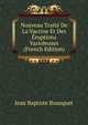 Nouveau Traite De La Vaccine Et Des Eruptions Varioleuses (French Edition), Jean Baptiste Bousquet 
