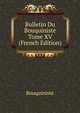 Bulletin Du Bouquiniste Tome XV (French Edition), Bouquiniste 