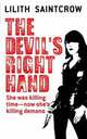 The Devil's Right Hand (Dante Valentine Series #3), Saintcrow, Lilith 