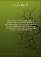 Herculanum Et Pomp?i: Recueil G?n?ral Des Peintures, Bronzes, Mosa?ques, Etc., D?couverts Jusqu'? Ce Jour, Et Reproduits D'apre?s Le Antichita Di . Ouvrages Analogues, Volume 2 (French Edition), Louis Barre 