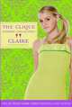 Claire (Clique Summer Collection Series #5), Лизи Харрисон 