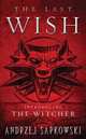 The Last Wish, Andrzej Sapkowski 