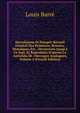 Herculanum Et Pomp?i: Recueil G?n?ral Des Peintures, Bronzes, Mosa?ques, Etc., D?couverts Jusqu'? Ce Jour, Et Reproduits D'apre?s Le Antichita Di . Ouvrages Analogues, Volume 4 (French Edition), Louis Barre 