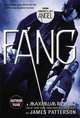 FANG (Maximum Ride Series #6), Patterson, James 