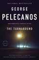 The Turnaround, Pelecanos, George 