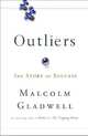 Outliers : The Story of Success, Gladwell, Malcolm 
