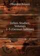Zellen-Studien, Volumes 1-3 (German Edition), Theodor Boveri 