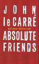 Absolute Friends, le Carre John 