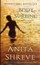 Body Surfing (Int.Ed.), Shreve, Anita 