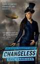 Changeless (Parasol Protectorate Series #2), Carriger, Gail 